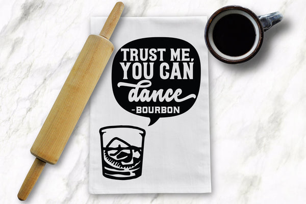Trust Me You Can Dance Tea Towel